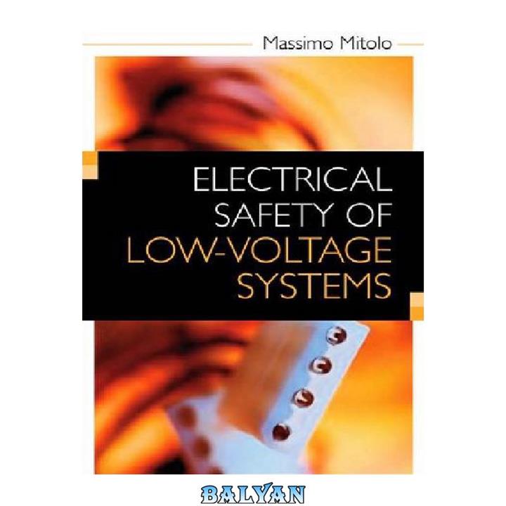 دانلود کتاب Electrical Safety of Low-Voltage Systems